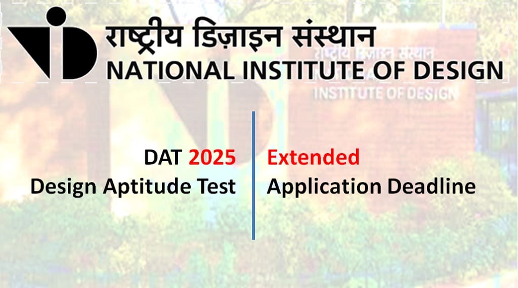 NID DAT 2025 Extended Application Deadline