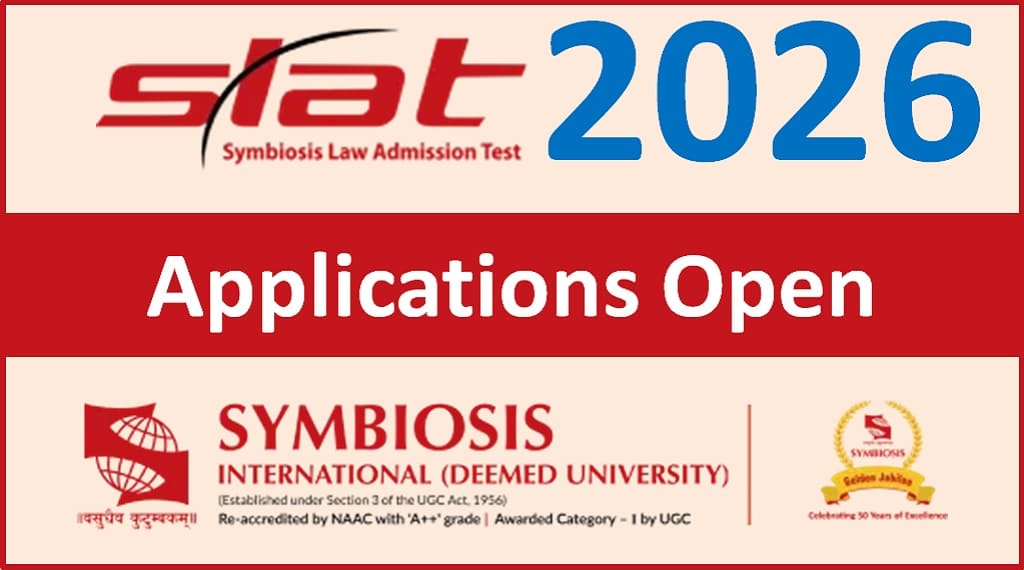 Symbiosis SLAT 2026 Applications Open, Test on 20,28 Dec 2025