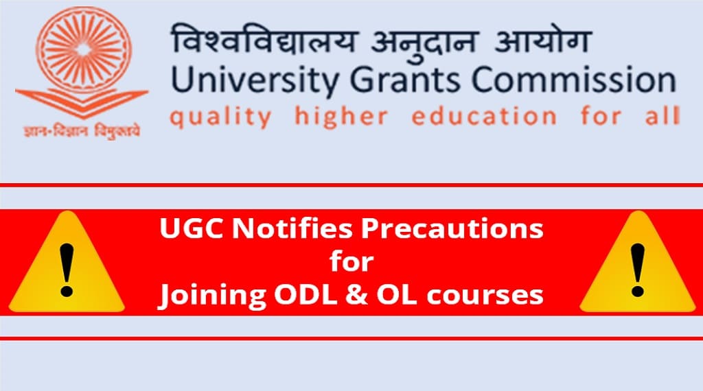 UGC notifies precautions for joining courses in ODL and OL mode