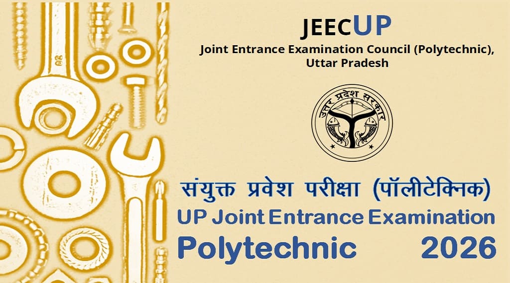 JEECUP Starts UP Polytechnic JEE 2026 Applications