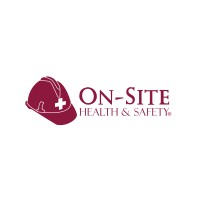 On-Site Health & Safety On-Site Health & Safety