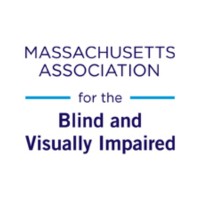 Massachusetts Association for the Blind and Visually Impaired Massachusetts Association for the Blind and Visually Impaired