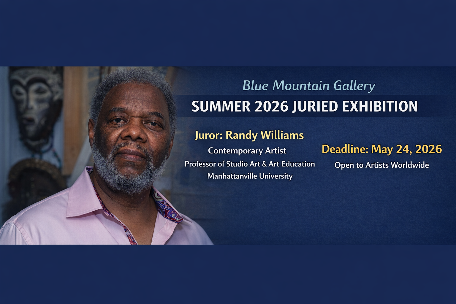 Blue Mountain Gallery, Summer 2026 Juried Exhibition, NYC, Randy Williams, Juror