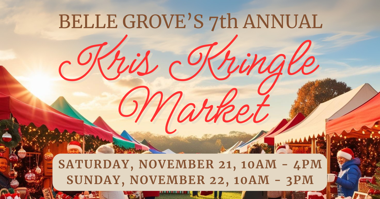 2026 Kris Kringle Market at Belle Grove