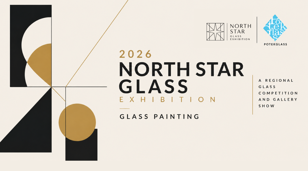 2026 North Star Glass Exhibition: Glass Painting