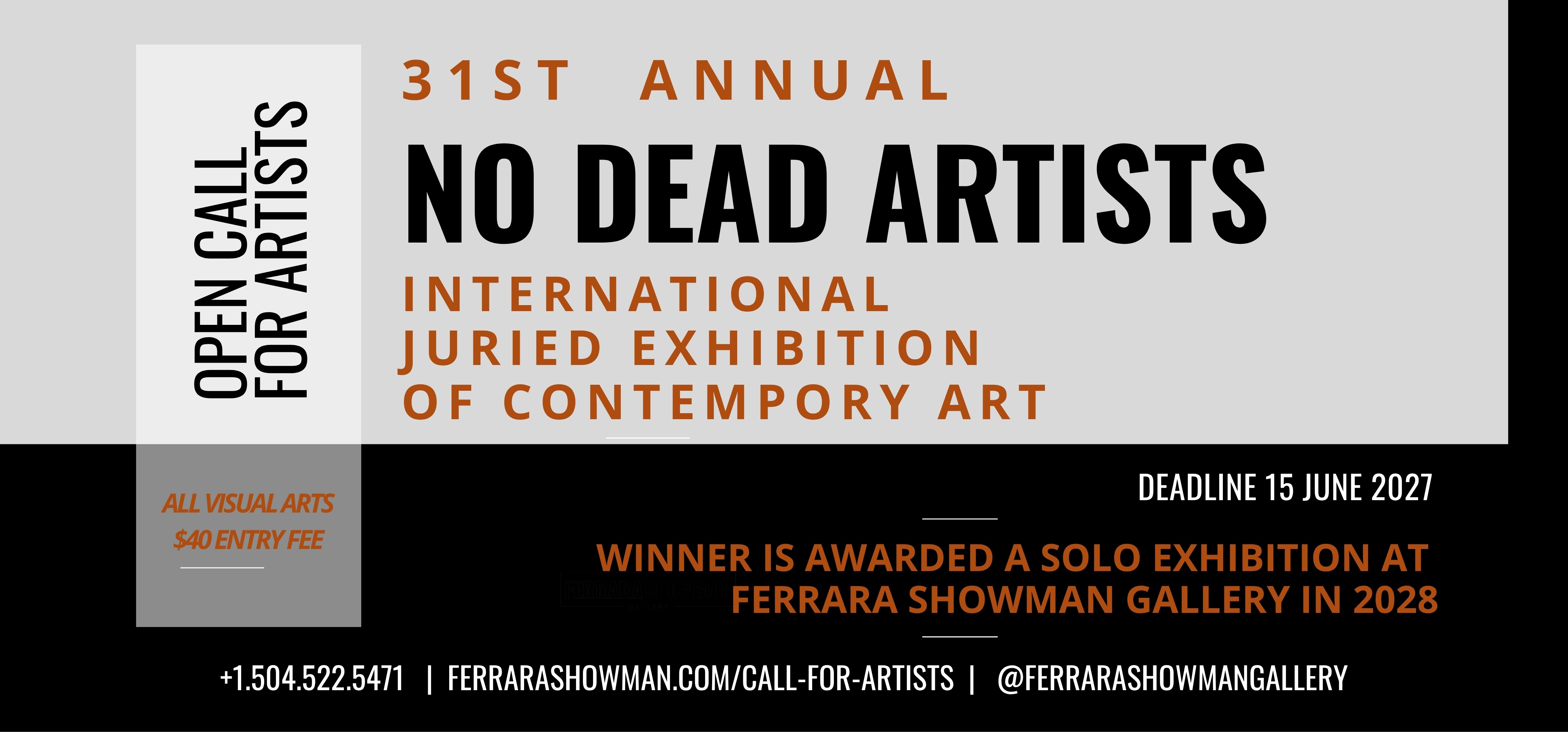 31st Annual NO DEAD ARTISTS - International Juried Exhibition of Contemporary Art