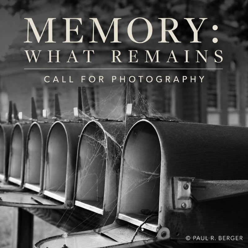 Call For Photography • Memory: What Remains