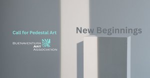 New Beginnings-Call For Pedestal Art