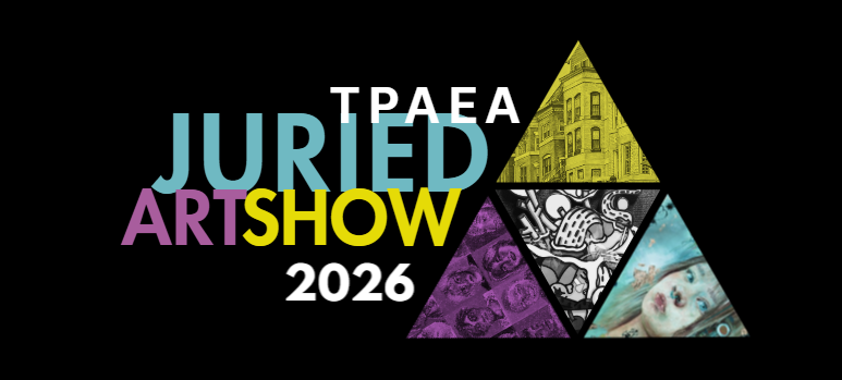 TPAEA Juried Show 2027