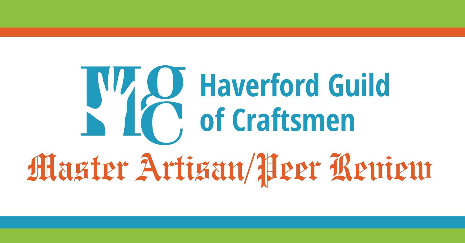 2027 Haverford Guild of Craftsmen MA/Peer Review Session