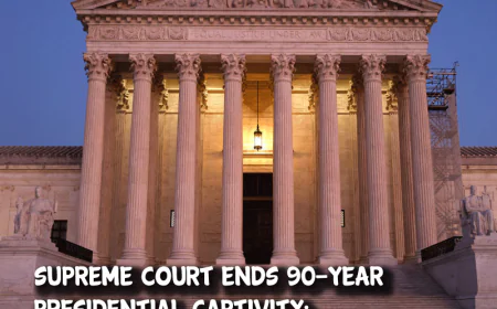 Supreme Court Ends 90-Year Presidential Captivity: The Rebirth of Executive Authority