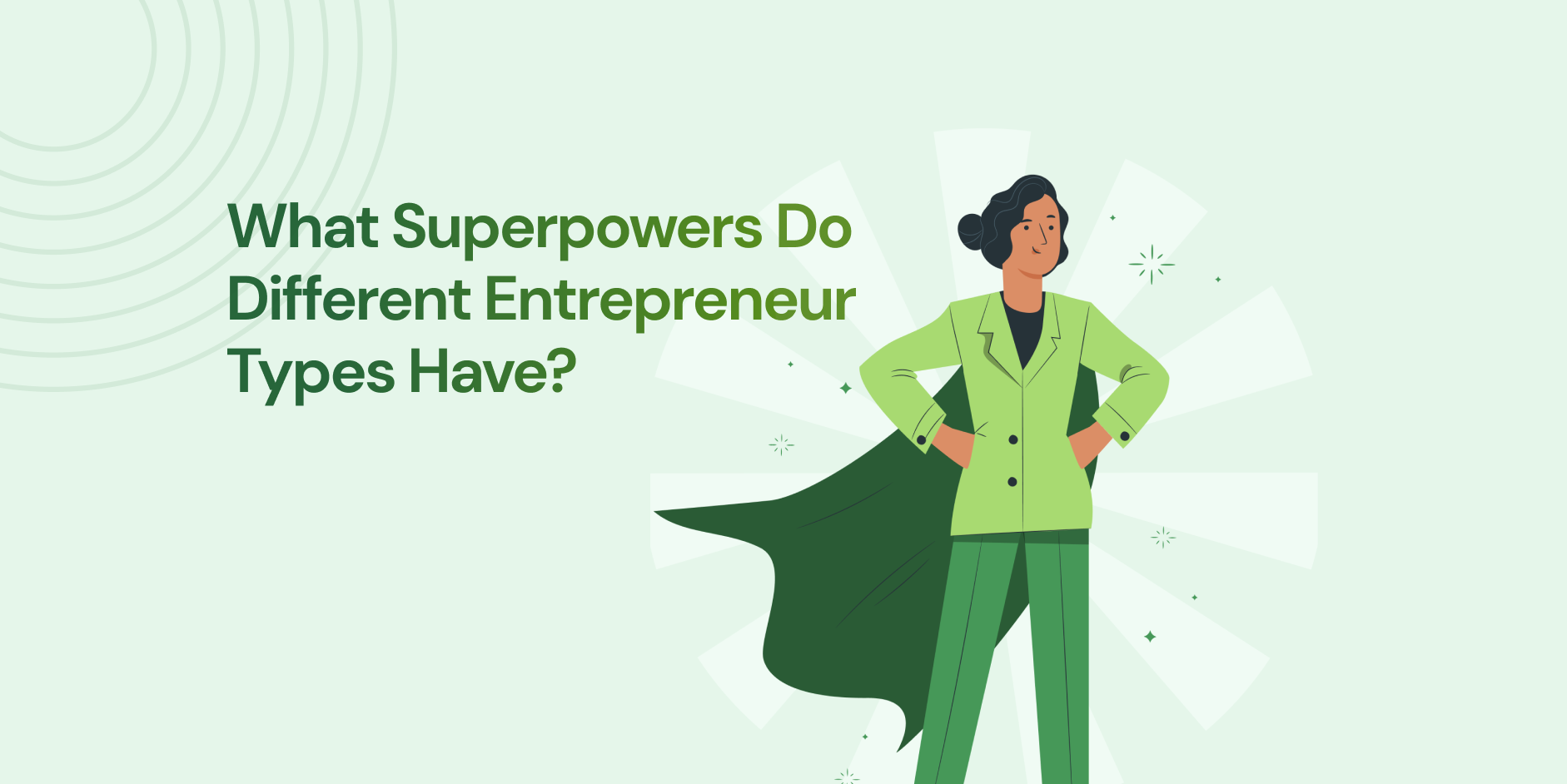 what-superpowers-do-different-entrepreneur-types-have hero image
