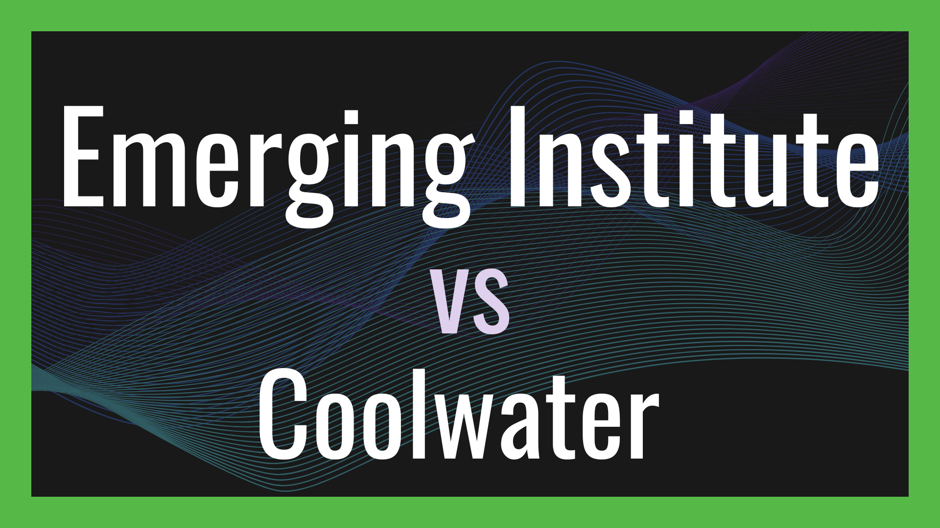 emerging-institute-and-coolwater-compared hero image