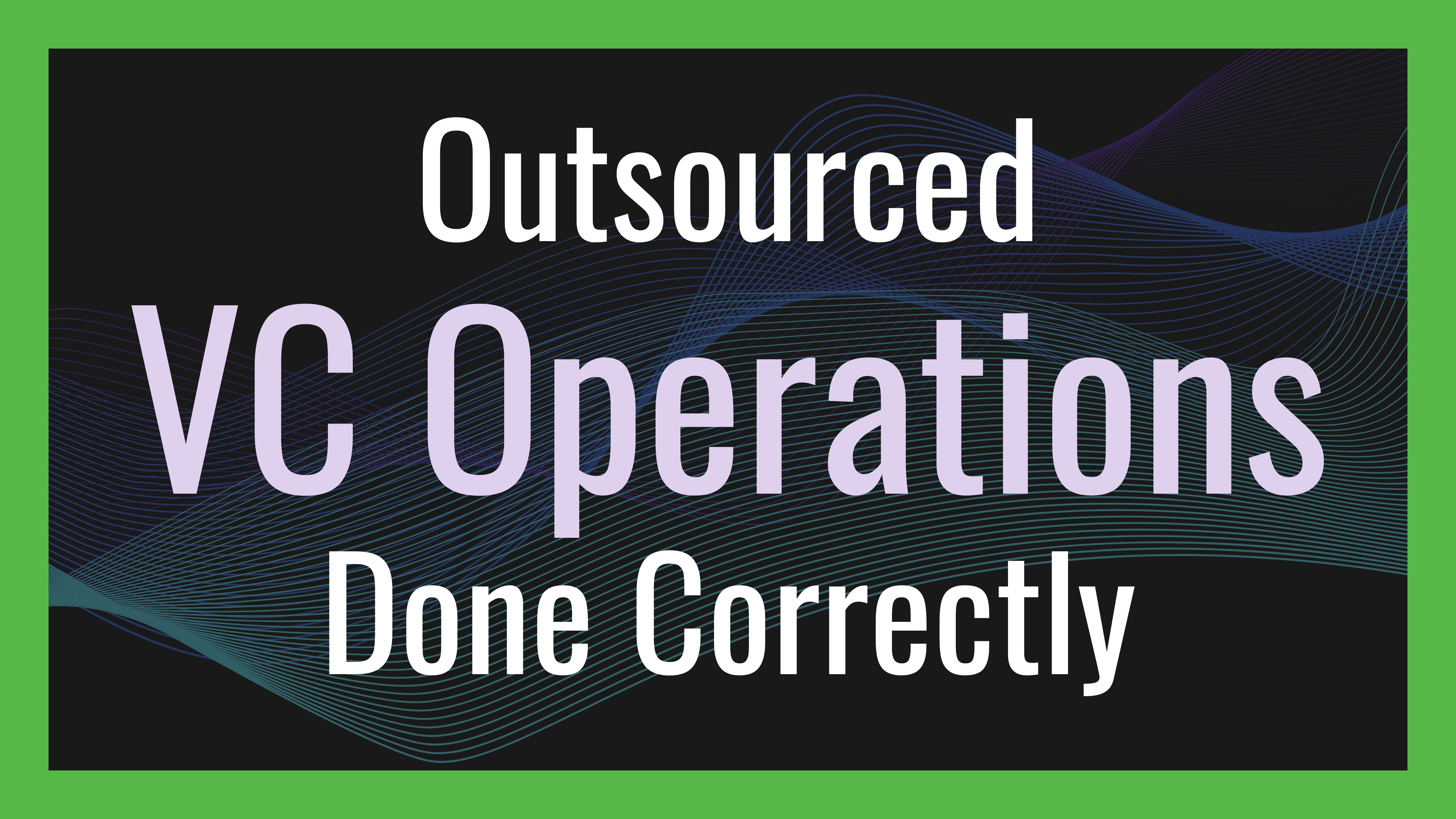 outsourced-vc-operations-done-correctly hero image