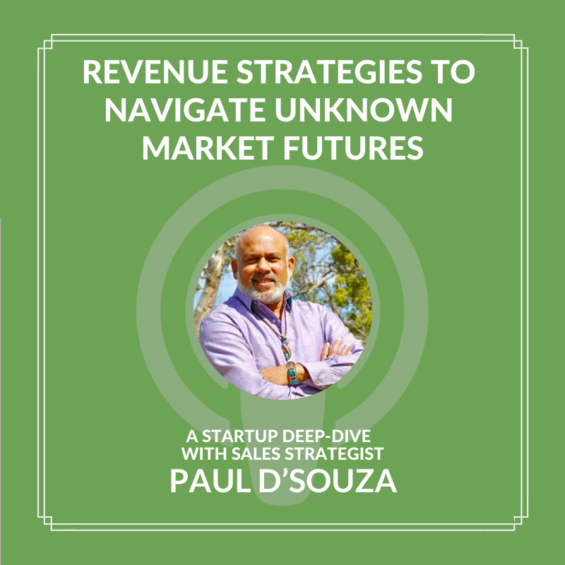 strategies-to-navigate-unknown-market-futures-with-paul-dsouza hero image