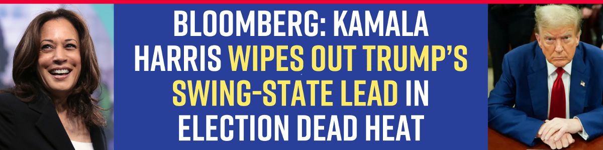 Bloomberg: Kamala Harris Wipes Out Trump’s Swing-State Lead in Election Dead Heat