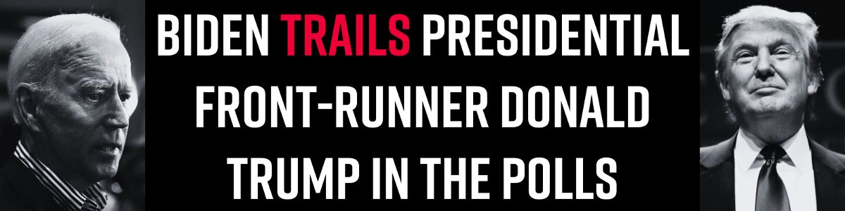 Biden trails presidential front-runner Donald Trump in the polls