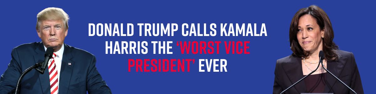 Donald Trump calls Kamala Harris the ‘worst vice president’ ever Donald Trump calls Kamala Harris the ‘worst vice president’ ever