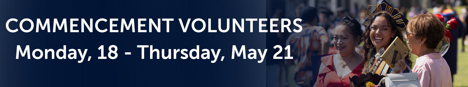 Commencement Volunteers, Monday, May 18 - Thursday, May 21