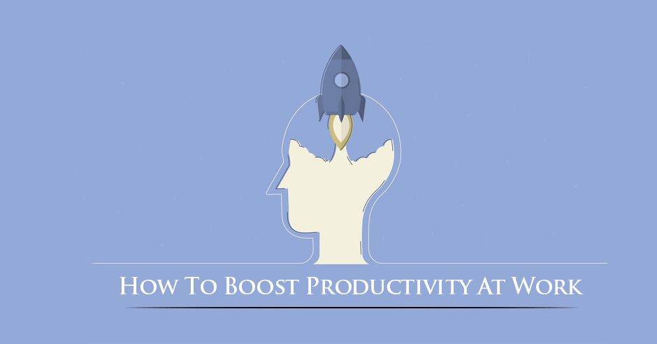 /how-to-boost-productivity-at-work