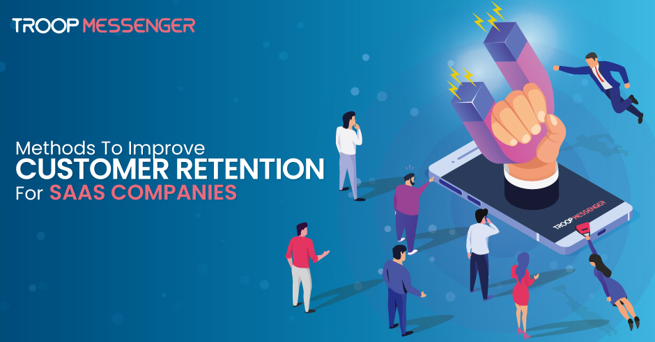 /methods-to-improve-customer-retention-for-saas-companies
