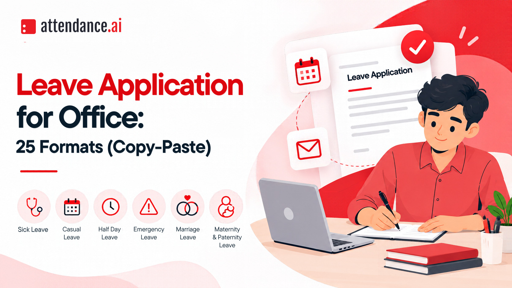 Leave Application for Office: 25 Formats for Sick, Casual, Half Day, Personal and Emergency Leave
