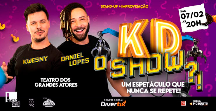 Banner da peça Daniel Lopes e Kwesny em Kd o show?!