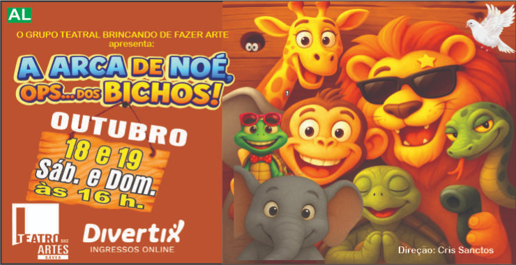 Banner da peça A Arca de Noé, ops... Dos Bichos