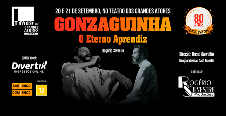 Banner da peça Gonzaguinha, o eterno aprendiz - 80 anos