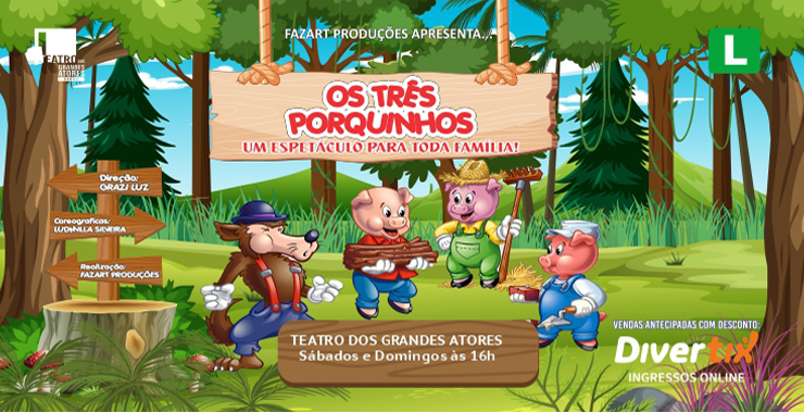 Banner da peça Os Três Porquinhos