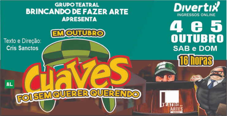 Banner da peça Chaves, Foi Sem Querer Querendo
