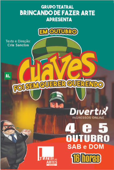 Capa da peça Chaves, Foi Sem Querer Querendo