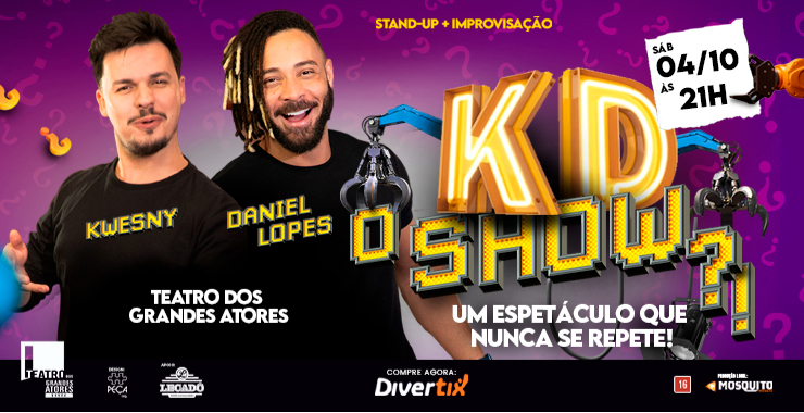 Banner da peça Daniel Lopes e Kwesny em Kd o show?!