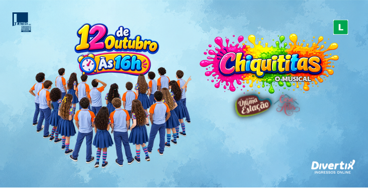 Banner da peça Chiquititas - o musical