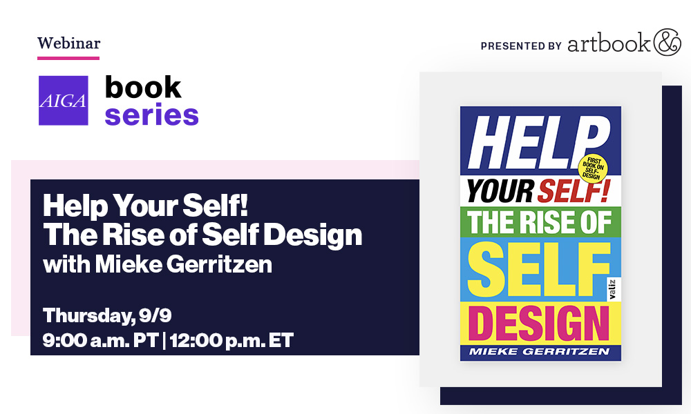 AIGA + Artbook Present: Help Your Self! by Mieke Gerritzen