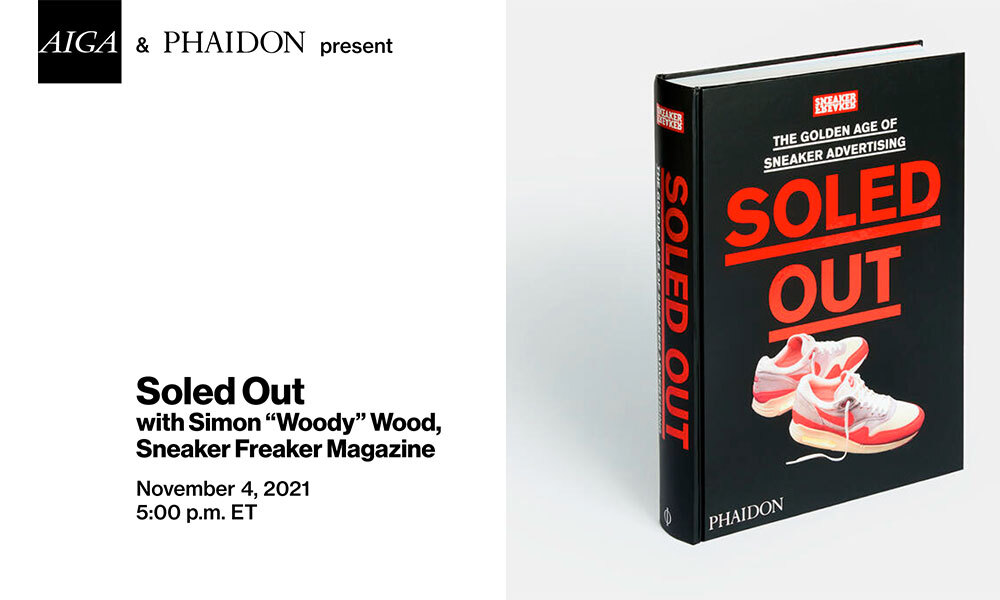 AIGA and Phaidon Present: “Soled Out” with Simon “Woody” Wood