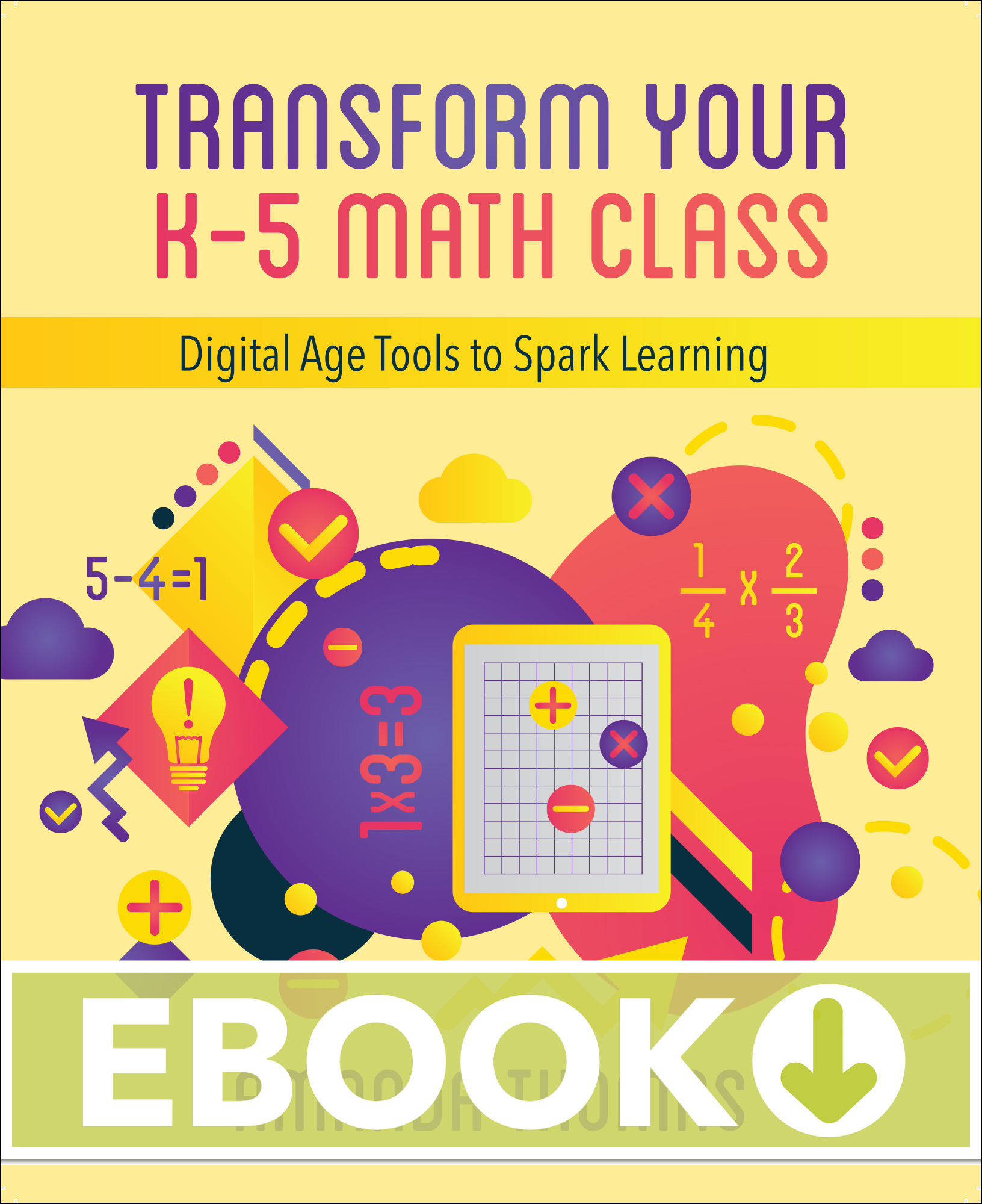 Transform Your K-5 Math Class (Ebook)