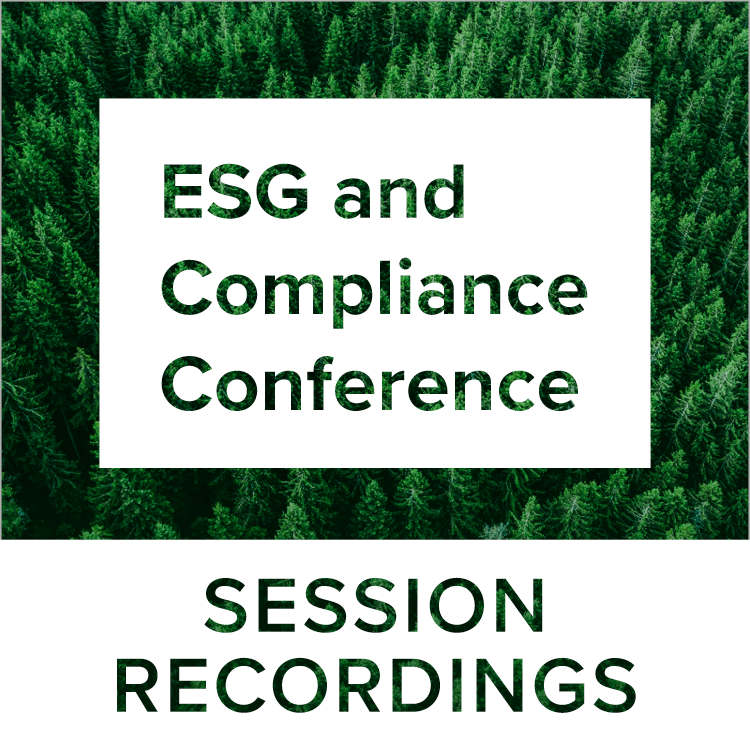 2024 June ESG and Compliance Conference | Recorded Sessions