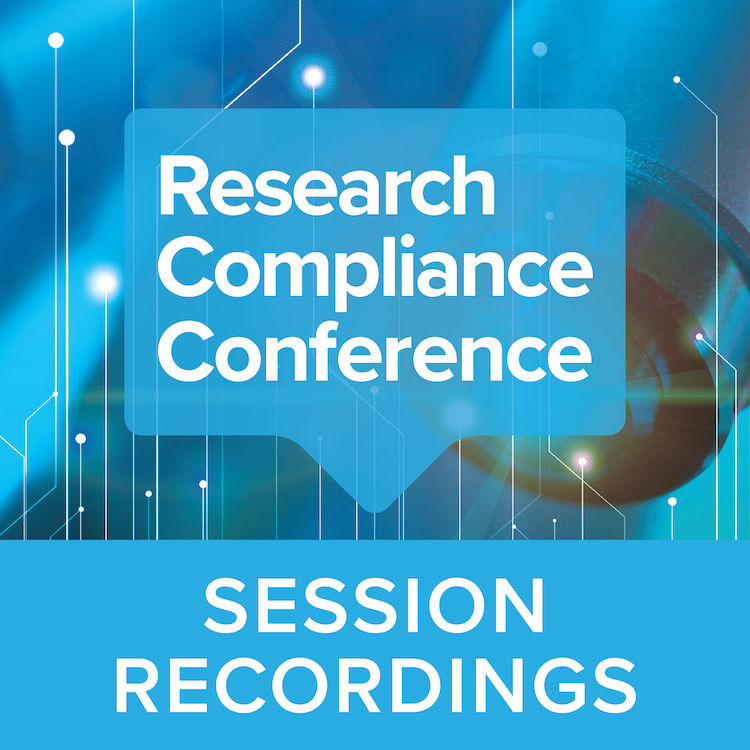 2025 Research Compliance Conference | Recorded Sessions