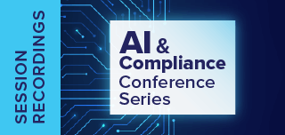2025 AI & Compliance Conference Series | Recorded Sessions