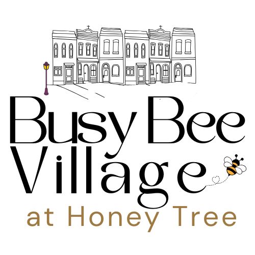 Busy Bee Village -  Honey Tree Preschool