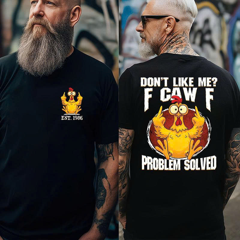 Funny Chicken Middle Finger T-Shirt – Don’t Like Me? Problem Solved Graphic Tee for Men - Media 2