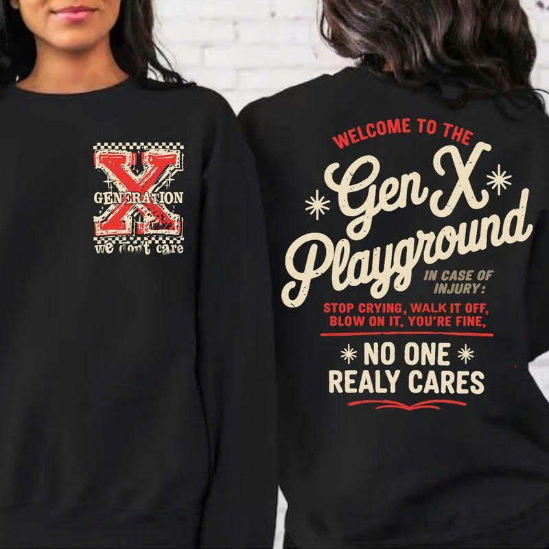 Gen X Playground T-Shirt – Funny Retro Graphic Tee for Gen X | “No One Really Cares” Sarcastic Shirt