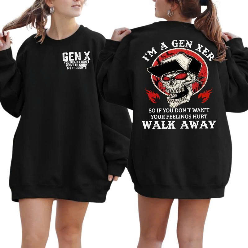 Gen X Sweatshirt: Walk Away If You Don't Want Feelings Hurt Skull Gift - Media 3