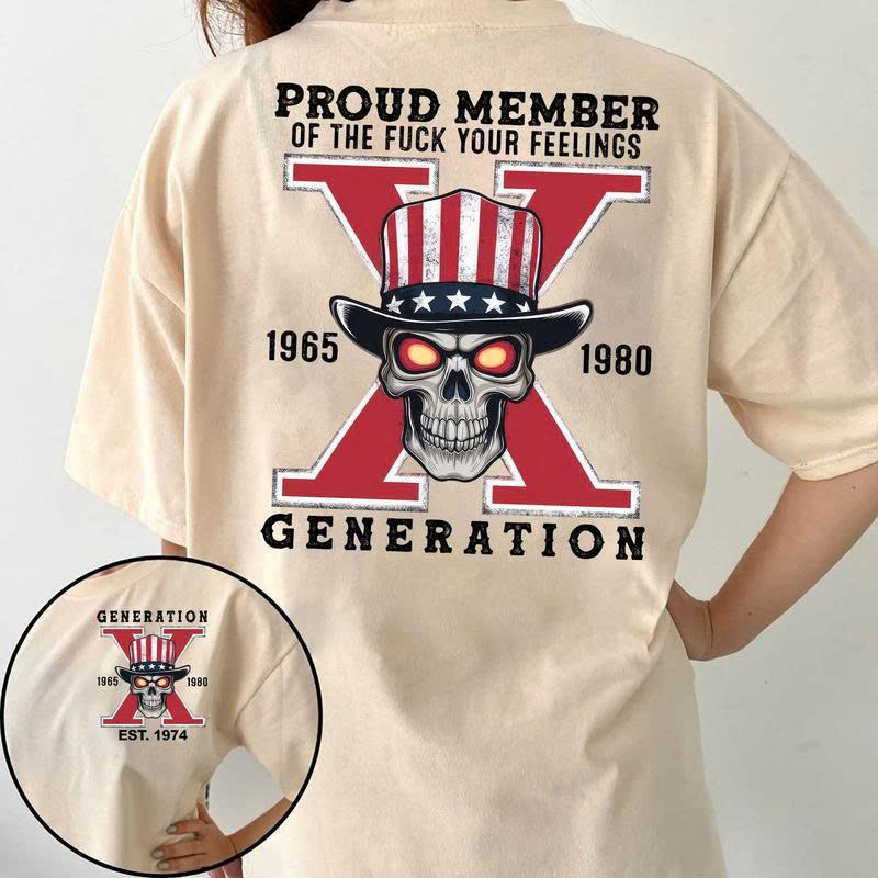 Gen X T-Shirt: Proud Member "F*** Your Feelings" Patriotic Skull Tee - Media 2