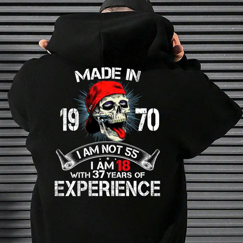 Made in 1970 Hoodie: I Am Not 55, 18 with 37 Years of Experience Funny Gift - Media 2
