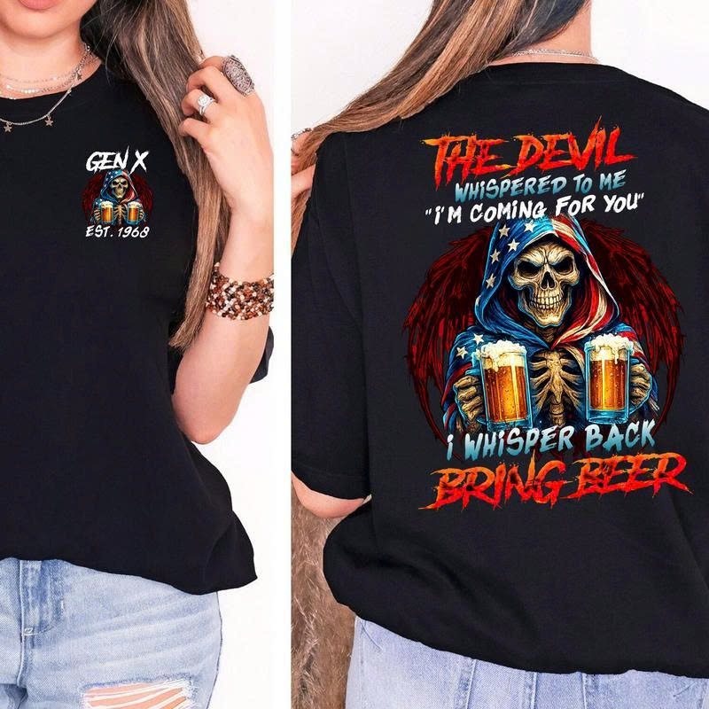 Gen X Skull Beer T-Shirt: Devil Whispered Bring Beer Fire Skull Funny Drinking Gift - Media 2
