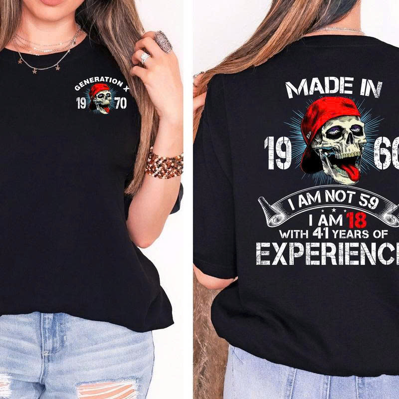 Made In 1966 Hoodie - I Am Not 59 I Am 18 With 41 Years of Experience | Gen X Skull Birthday Sweatshirt