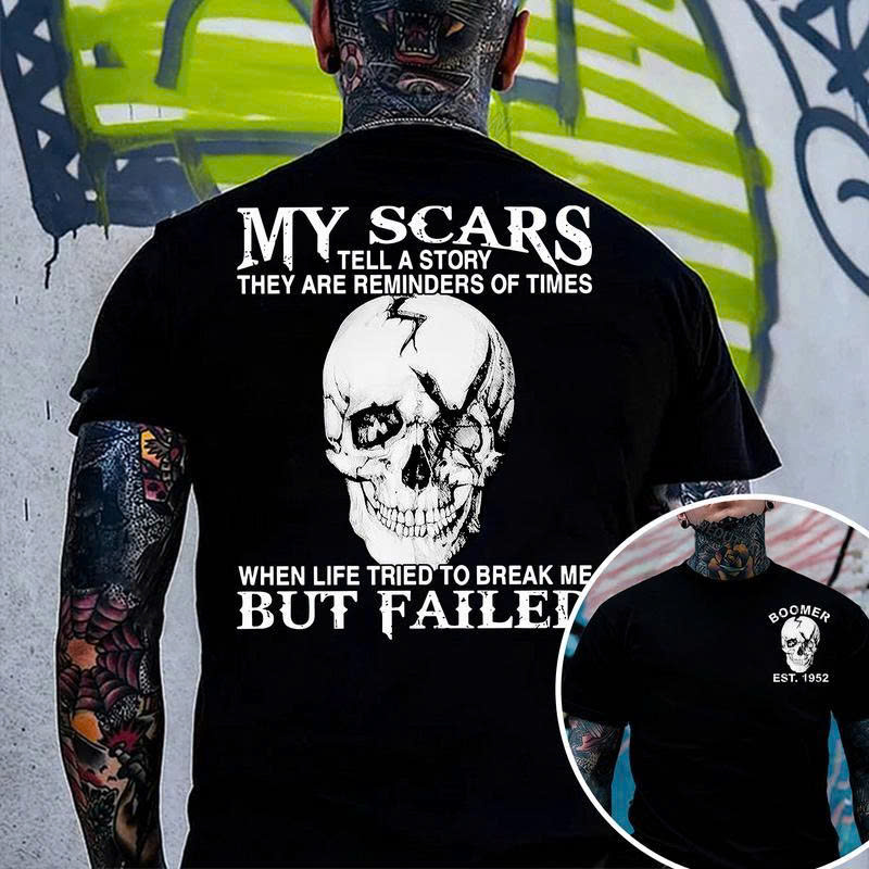 Boomer Est 1952 T-Shirt - My Scars Tell a Story | Life Tried to Break Me But Failed Skull Tee - Media 3