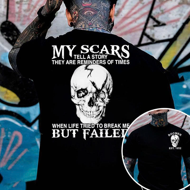 Boomer Est 1952 T-Shirt - My Scars Tell a Story | Life Tried to Break Me But Failed Skull Tee - Media 2